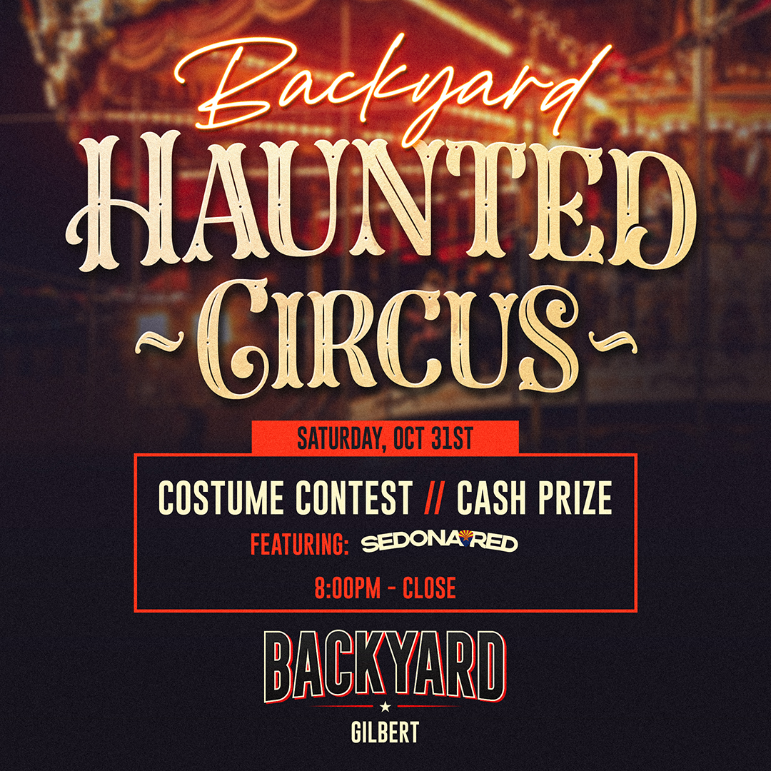 Backyard Haunted Circus | Saturday, OCT 31st | Costume Contest